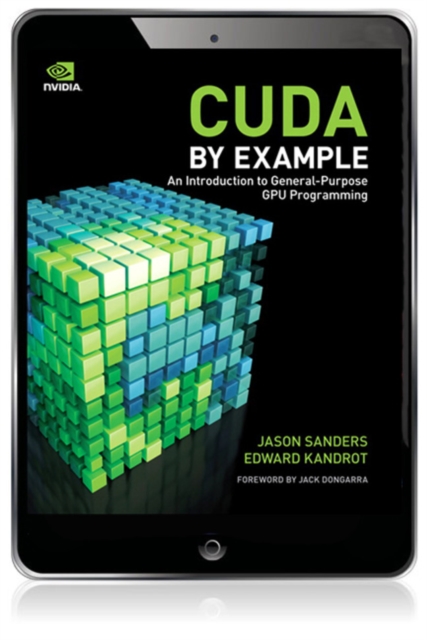CUDA by Example : An Introduction to General-Purpose GPU Programming, EPUB eBook