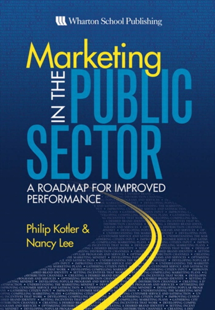 Marketing in the Public Sector : A Roadmap for Improved Performance, PDF eBook