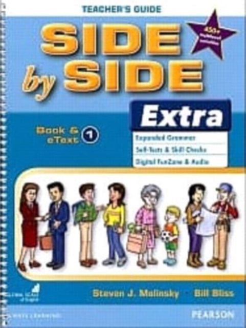 Side by Side Extra 1 Teacher's Guide with Multilevel Activities, Spiral bound Book