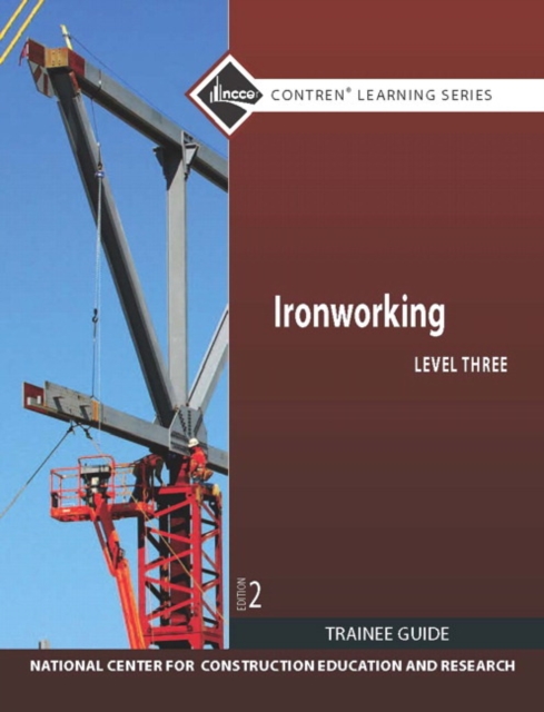 Ironworking Trainee Guide, Level 3, Paperback / softback Book