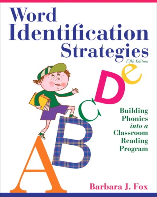 Word Identification Strategies : Building Phonics into a Classroom Reading Program, Paperback / softback Book