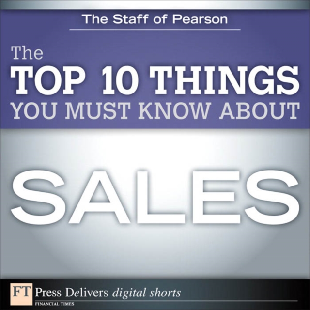 The Top 10 Things You Must Know About Sales, PDF eBook