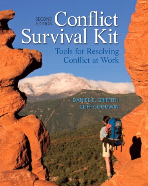 Conflict Survival Kit : Tools for Resolving Conflict at Work, Paperback / softback Book