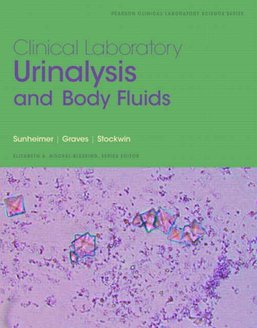 Clinical Laboratory Urinalysis and Body Fluids, Paperback / softback Book