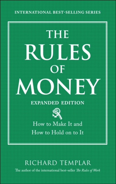 Rules of Money, The : How to Make It and How to Hold on to It, Expanded Edition, EPUB eBook