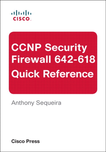 CCNP Security FIREWALL 642-618 Quick Reference, EPUB eBook