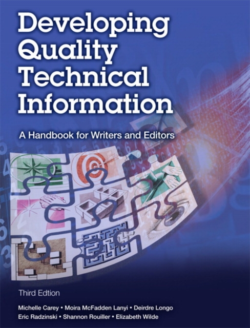 Developing Quality Technical Information : A Handbook for Writers and Editors, Paperback / softback Book