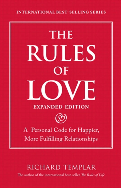Rules of Love, The : A Personal Code for Happier, More Fulfilling Relationships, Expanded Edition, PDF eBook