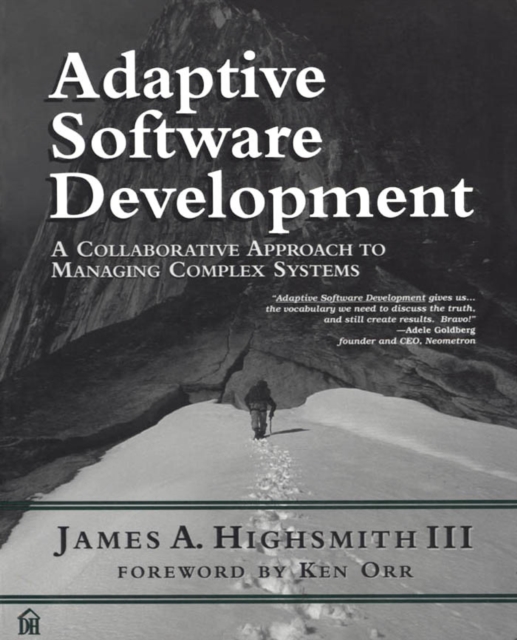 Adaptive Software Development : A Collaborative Approach to Managing Complex Systems, PDF eBook