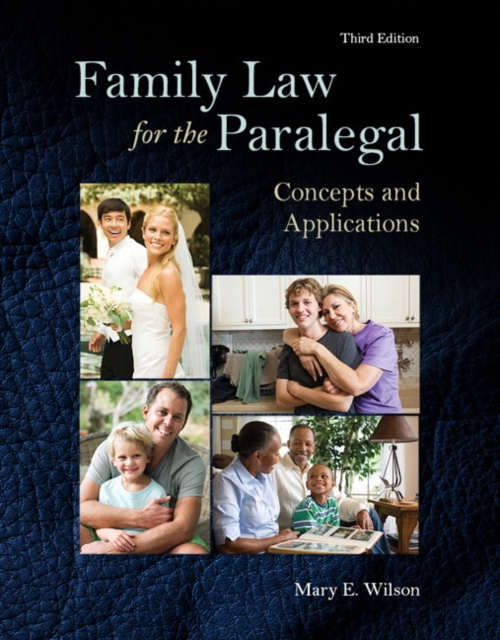 Family Law for the Paralegal : Concepts and Applications, Paperback / softback Book