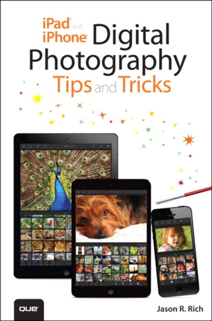 iPad and iPhone Digital Photography Tips and Tricks, EPUB eBook