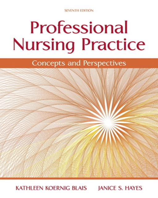 Professional Nursing Practice : Concepts and Perspectives, Paperback / softback Book