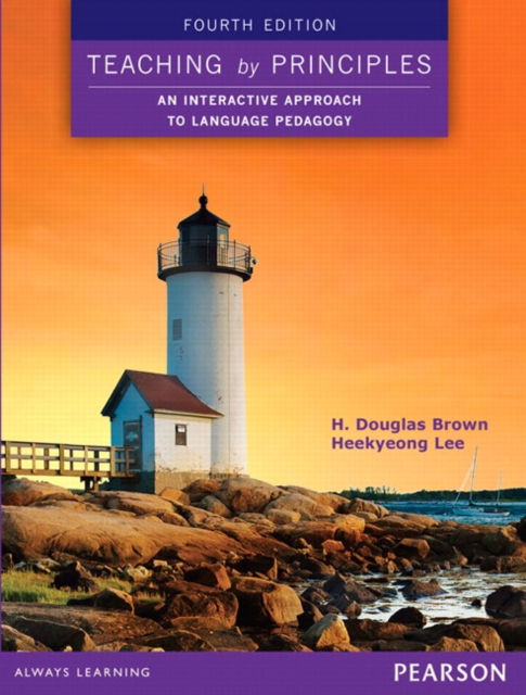 Teaching by Principles: An Interactive Approach to Language Pedagogy, Paperback / softback Book