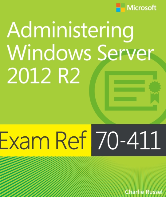 Exam Ref 70-411 Administering Windows Server 2012 R2 (MCSA), EPUB eBook