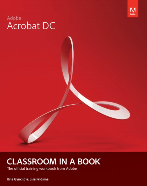 Adobe Acrobat DC Classroom in a Book, PDF eBook