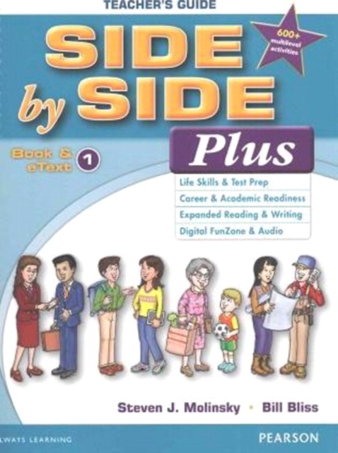 Side by Side Plus Teacher's Guide 1 with Multilevel Activity & Achievement Test Bk & CD-ROM, Multiple-component retail product Book