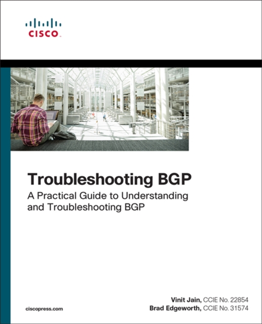Troubleshooting BGP : A Practical Guide to Understanding and Troubleshooting BGP, EPUB eBook