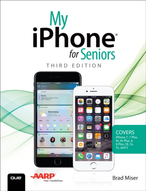 My iPhone for Seniors (Covers iPhone 7/7 Plus and other models running iOS 10), PDF eBook