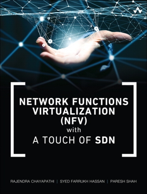 Network Functions Virtualization (NFV) with a Touch of SDN, Paperback / softback Book