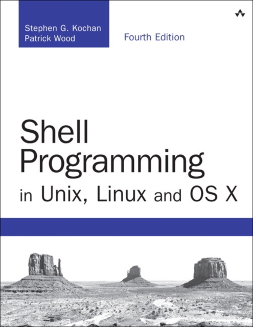 Shell Programming in Unix, Linux and OS X, Paperback / softback Book