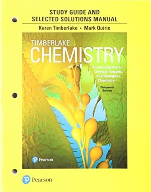 Student Study Guide and Selected Solutions Manual for Chemistry : An Introduction to General, Organic, and Biological Chemistry, Paperback / softback Book