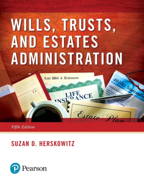 Wills, Trusts, and Estates Administration, Paperback / softback Book