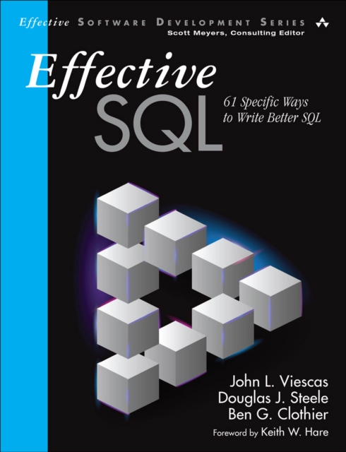Effective SQL : 61 Specific Ways to Write Better SQL, PDF eBook
