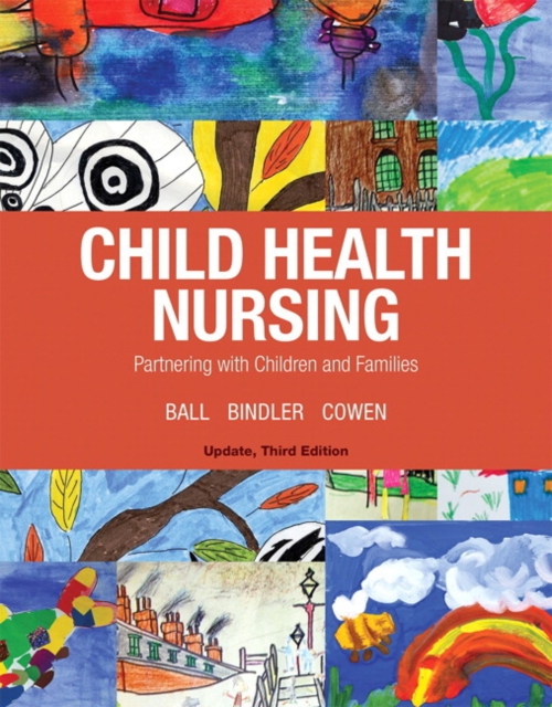 Child Health Nursing, Updated Edition, Hardback Book