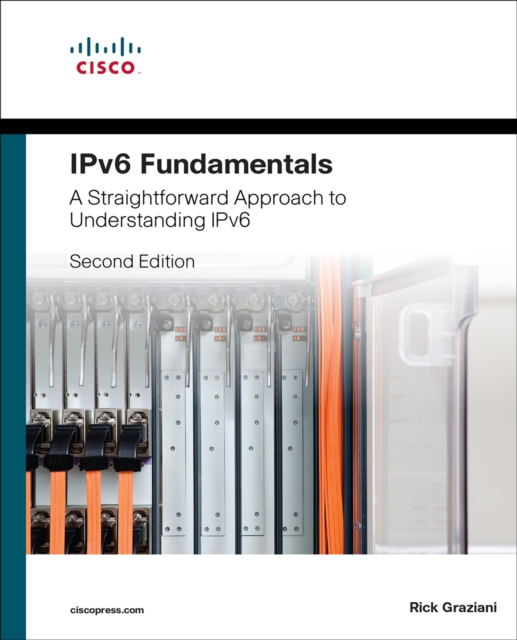 IPv6 Fundamentals : A Straightforward Approach to Understanding IPv6, PDF eBook