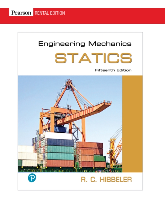 Engineering Mechanics : Statics [RENTAL EDITION], Hardback Book