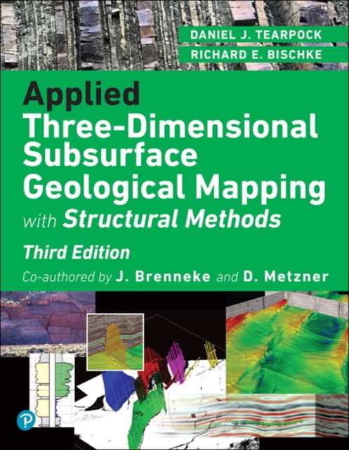 Applied Three-Dimensional Subsurface Geological Mapping : With Structural Methods, Paperback / softback Book