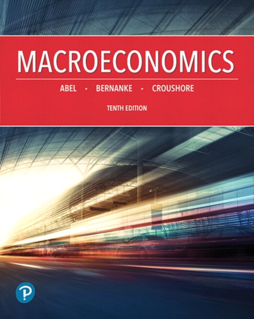 Macroeconomics [RENTAL EDITION], Hardback Book