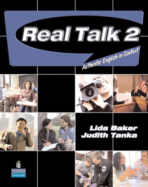 Real Talk 2 : Authentic English in Context (Student Book and Classroom Audio CD), Mixed media product Book