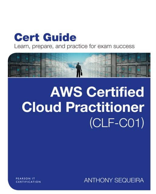 AWS Certified Cloud Practitioner (CLF-C01) Cert Guide, PDF eBook