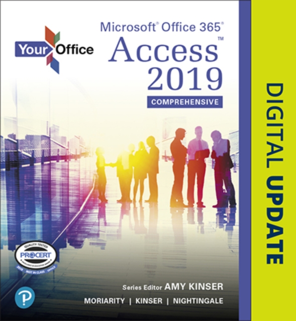 Your Office : Microsoft Office 365, Access 2019 Comprehensive, Spiral bound Book