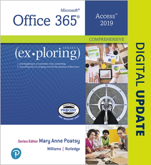 Exploring Microsoft Office Access 2019 Comprehensive, Spiral bound Book