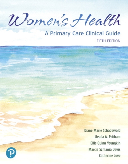 Pearson eText Women's Health : A Primary Care Clinical Guide -- Instant Access, Electronic book text Book