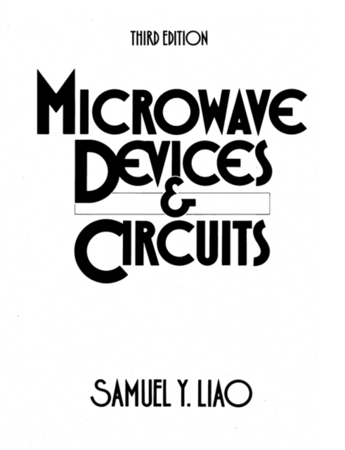 Microwave Devices and Circuits, Paperback Book