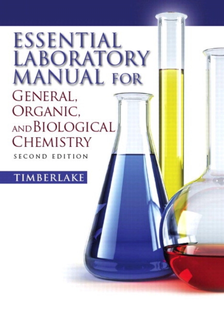 Essential Laboratory Manual for General,  Organic and Biological Chemistry, Spiral bound Book