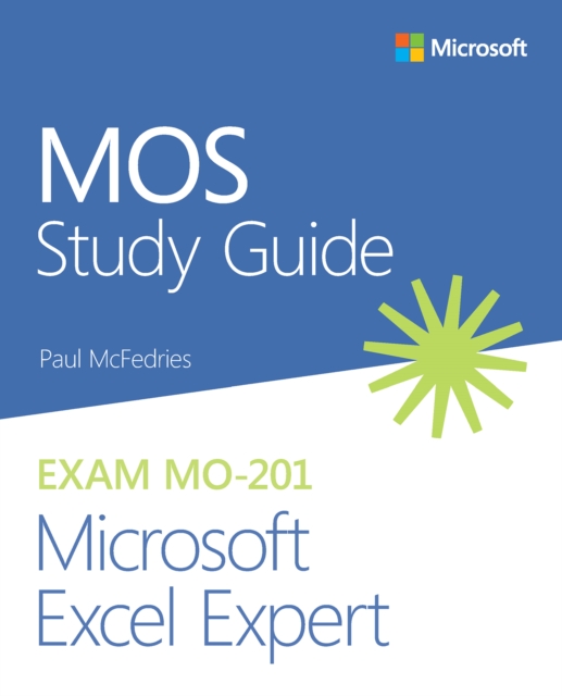 MOS Study Guide for Microsoft Excel Expert Exam MO-201, PDF eBook