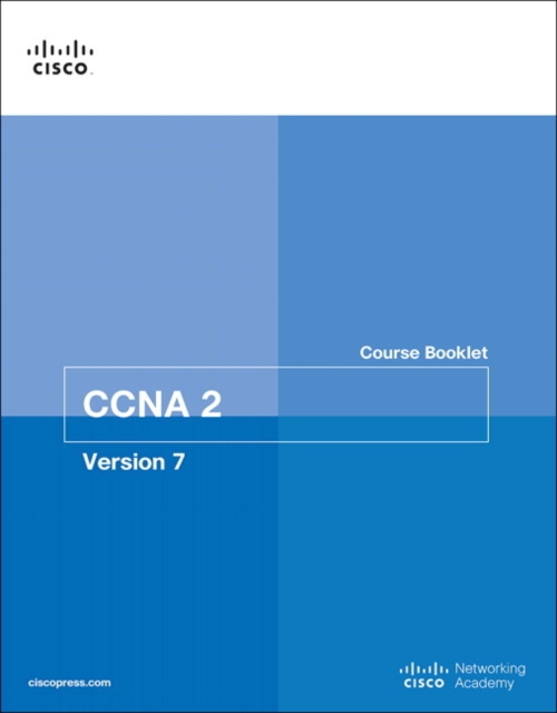 Switching, Routing, and Wireless Essentials Course Booklet (CCNAv7), Paperback / softback Book