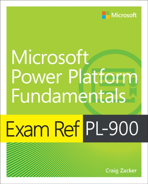 Exam Ref PL-900 Microsoft Power Platform Fundamentals, EPUB eBook