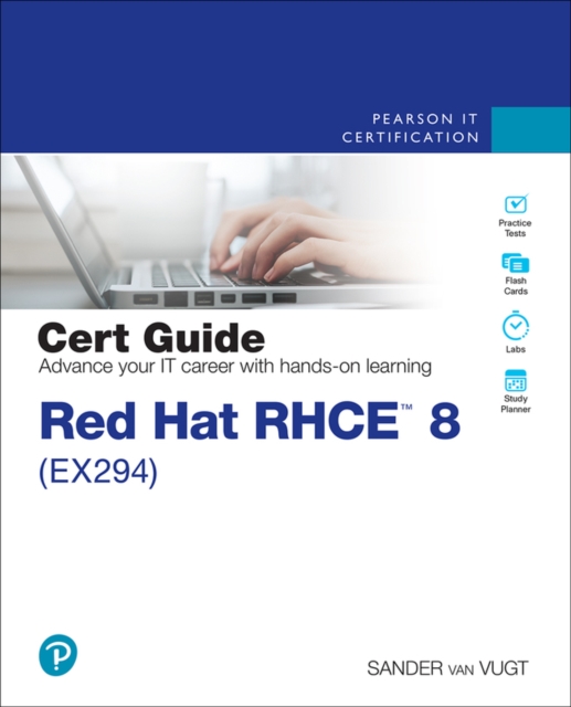 Red Hat RHCE 8 (EX294) Cert Guide, Paperback / softback Book