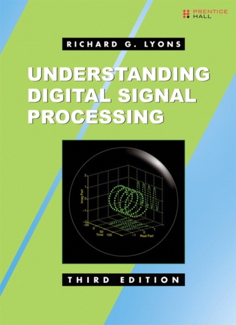 Understanding Digital Signal Processing, Hardback Book