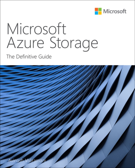 Microsoft Azure Storage : The Definitive Guide, Paperback / softback Book