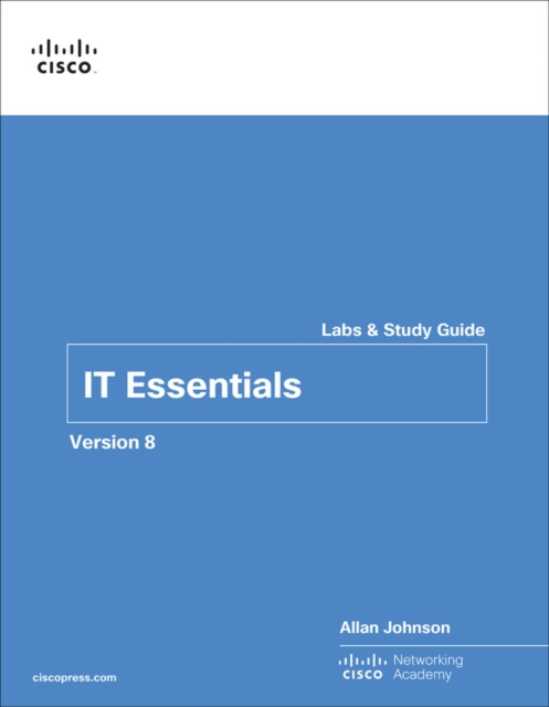 IT Essentials Labs and Study Guide Version 8, Paperback / softback Book