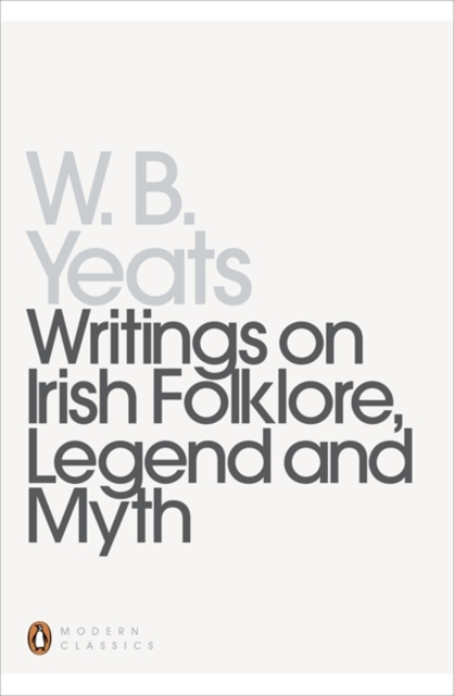 Writings on Irish Folklore, Legend and Myth, Paperback / softback Book
