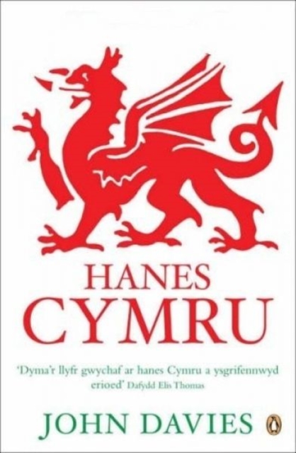 Hanes Cymru (A History of Wales in Welsh), Paperback / softback Book