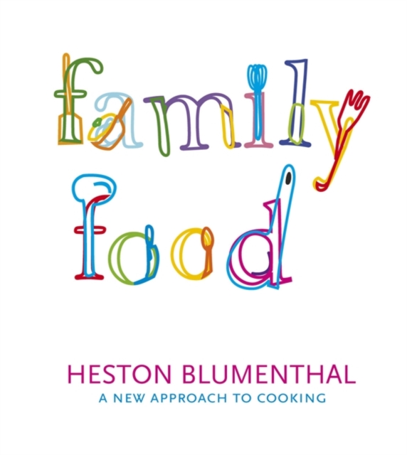 Family Food : A New Approach to Cooking, Paperback / softback Book