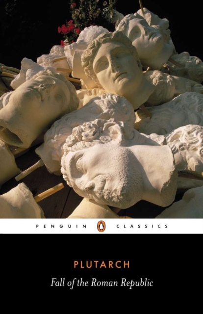 Fall of the Roman Republic, Paperback / softback Book